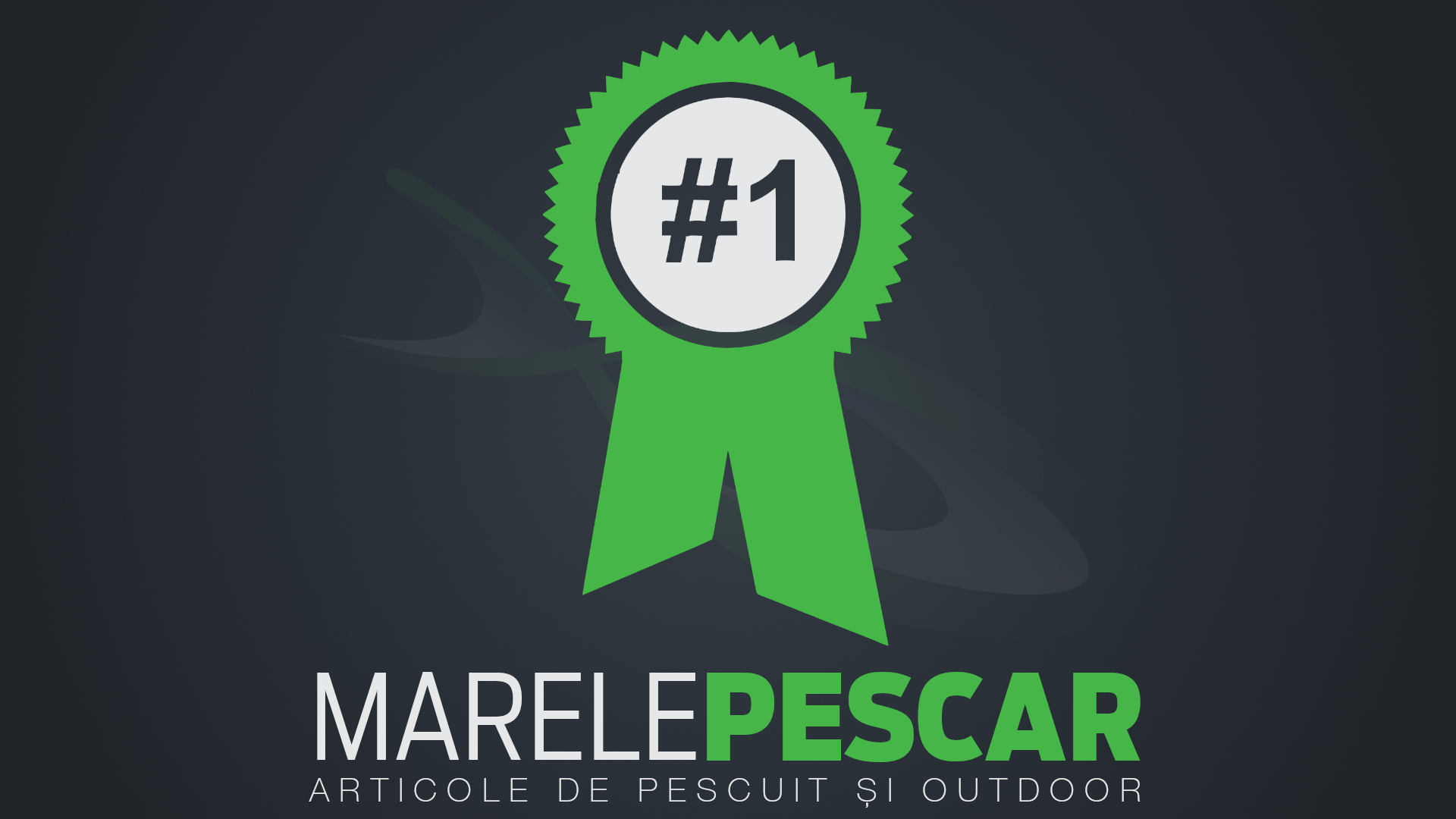 MarelePescar, liderul pieței de pescuit