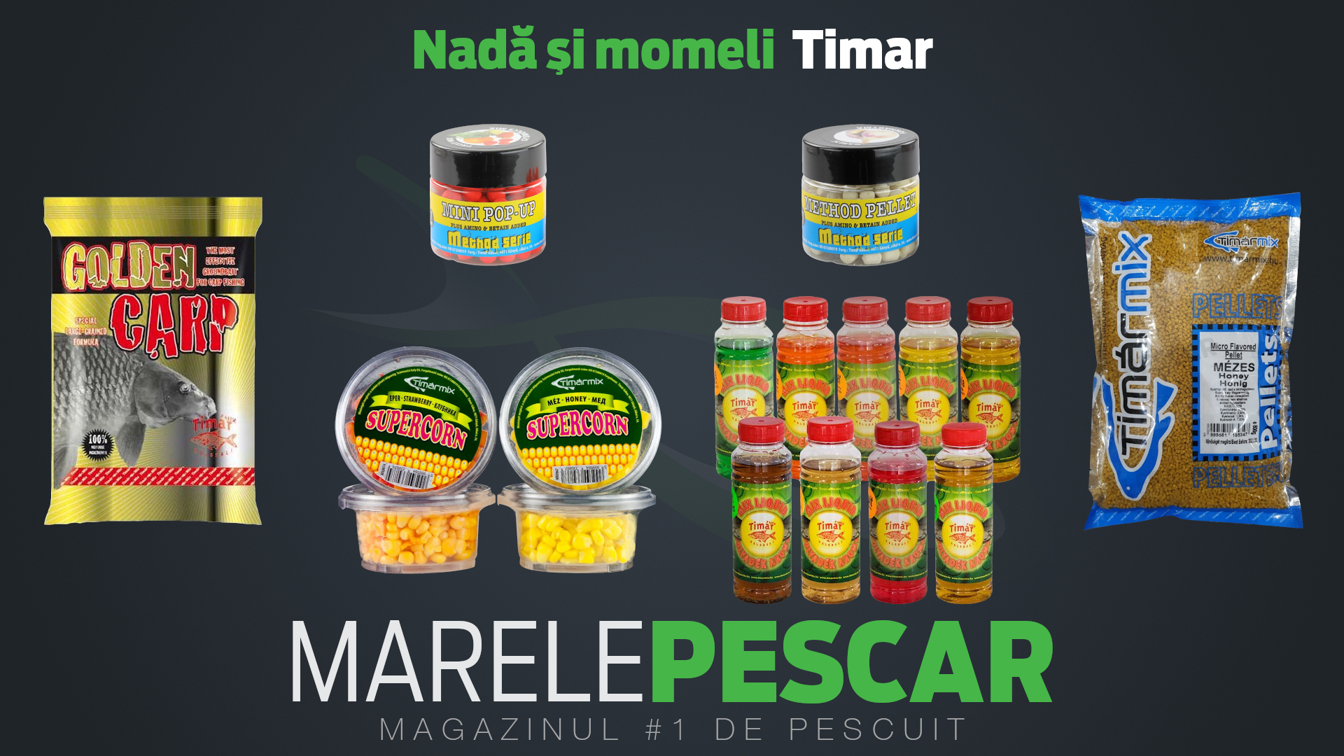 Nadă și momeli Timar