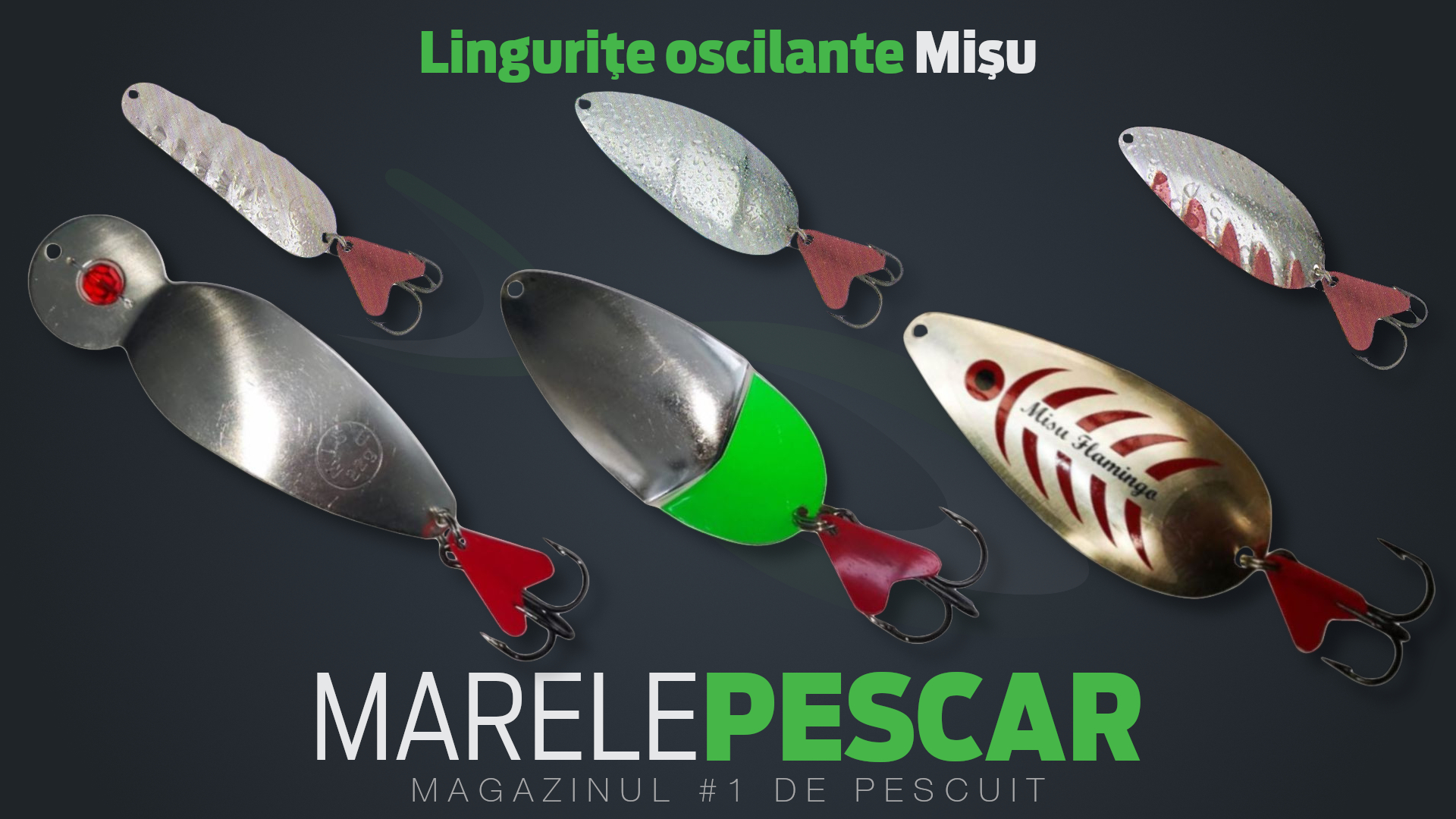 Lingurițe oscilante Mișu
