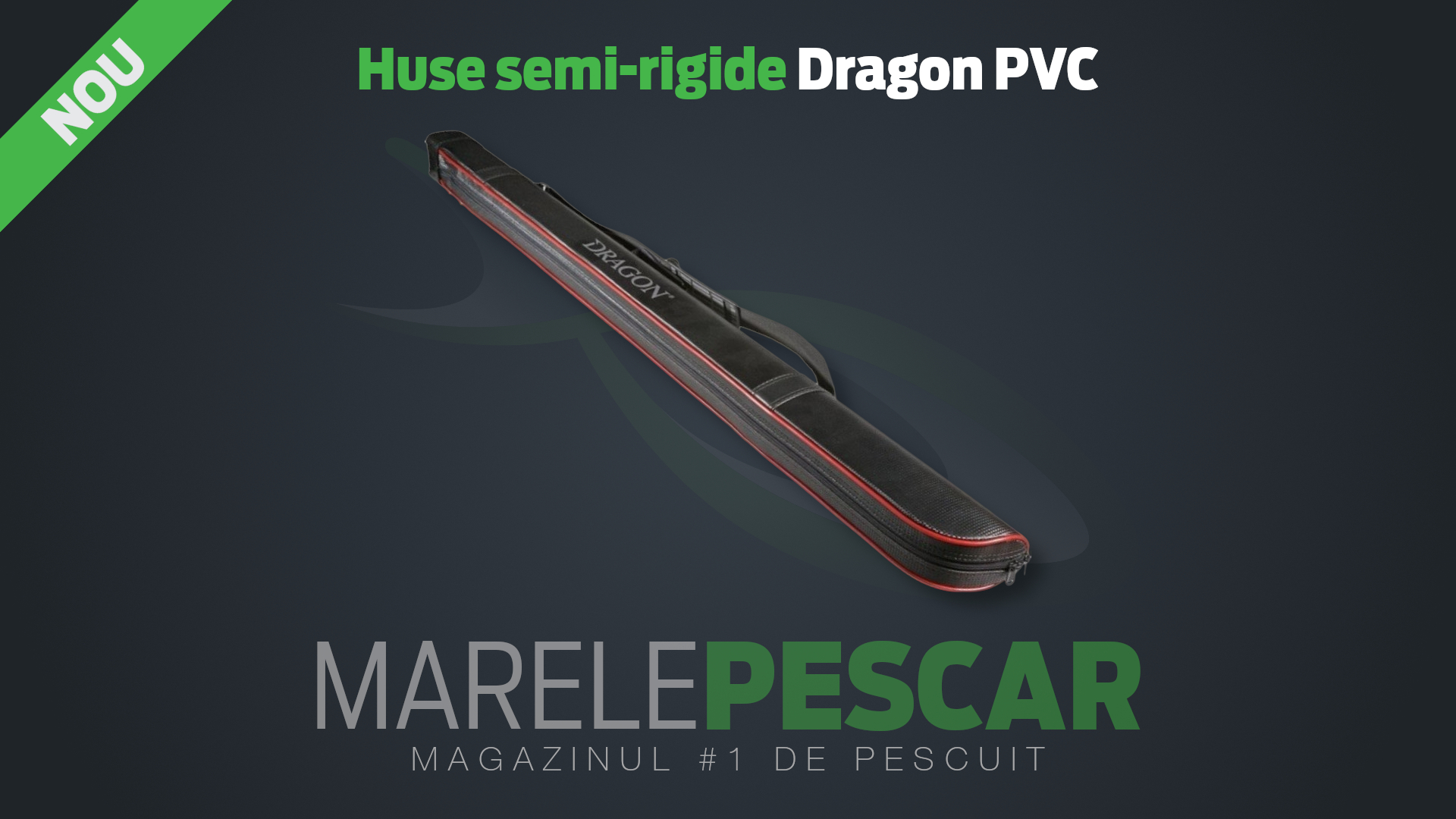 Huse semi-rigide Dragon PVC